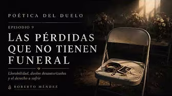 Po-ética del duelo